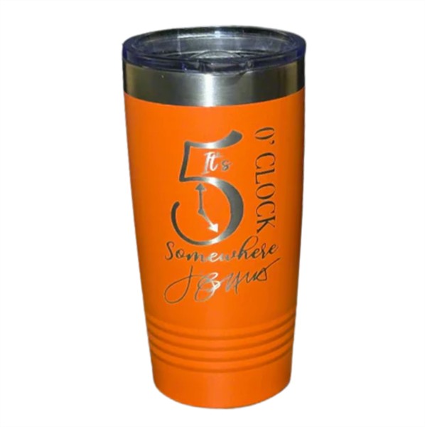 5 Oclock Somewheretumbler