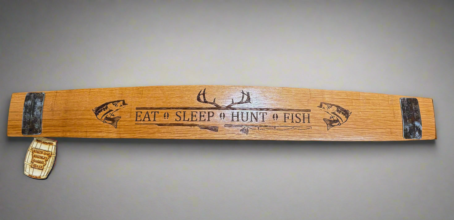 Whiskey Barrel Staves Eat Sleep Hunt Fish